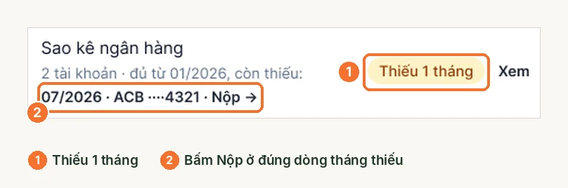Dòng sao kê ngân hàng thiếu 1 tháng trong khối nguồn dữ liệu, có nút nộp